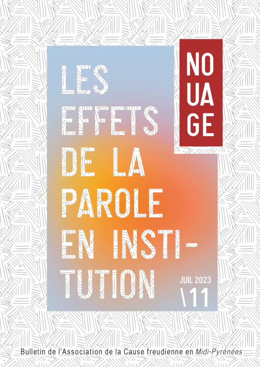 Les effets de la parole en institution